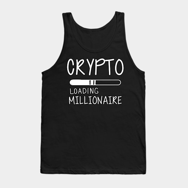 Crypto Loading Millionaire Tank Top by KC Happy Shop